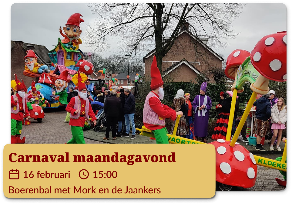 Carnaval maandagavond Boerenbal met Mork en de Jaankers 16 februari